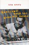 Qualcuno volò sul nido del cuculo